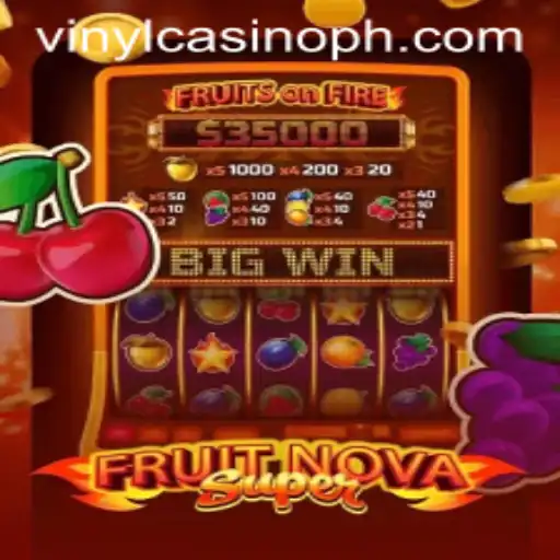 FruitNovaSuper: A Revolutionary Online Slot at VinylCasino