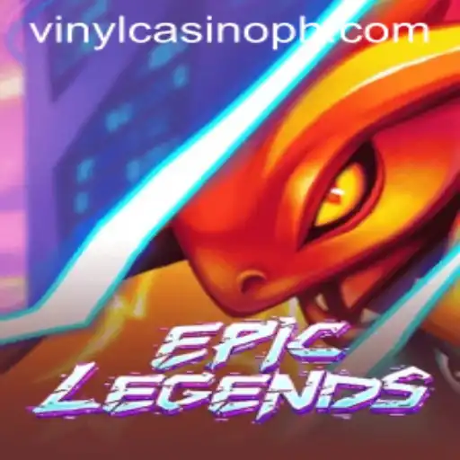EpicLegends: Unveiling the Adventure in VinylCasino
