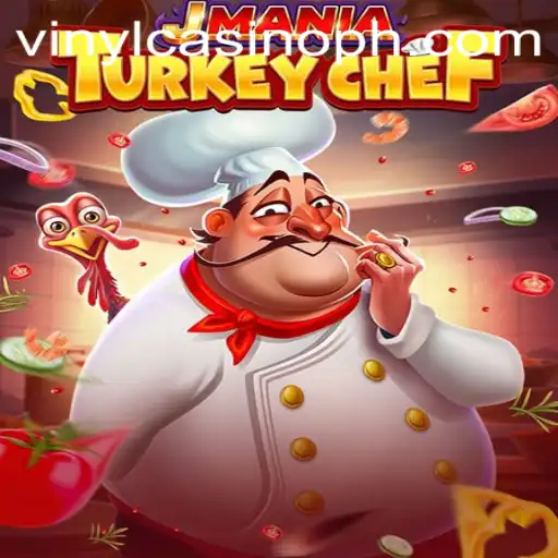 JManiaTurkeyChef: A Culinary Adventure with a Twist of VinylCasino