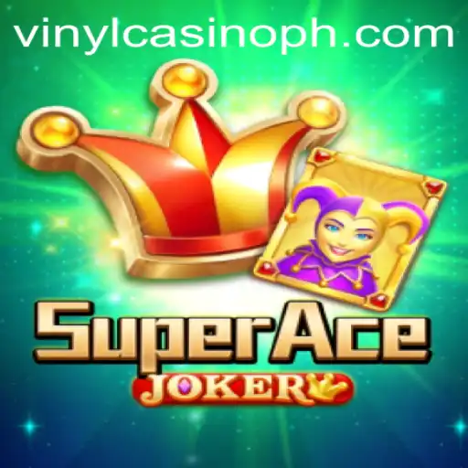 Discover the Thrills of SuperAceJoker at VinylCasino